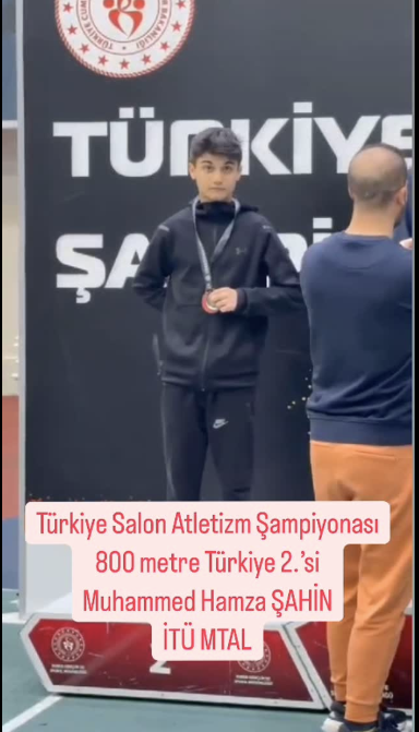 İTÜ MTAL Öğrencimiz Muhammed Hamza ŞAHİN 800 metrede Türkiye 2.’si oldu